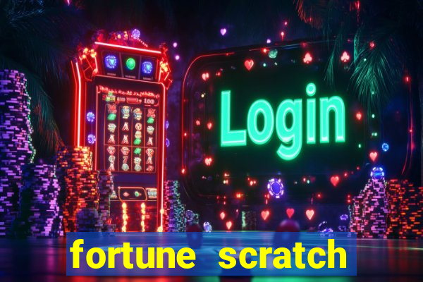 fortune scratch life paga mesmo